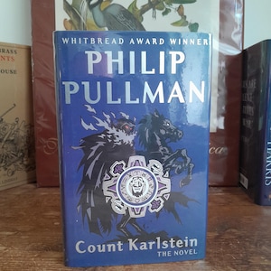 Count Karlstein by Philip Pullman. Signed First Edition/First Printing Doubleday Edition, 2002.