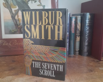 El séptimo rollo (Egipto) de Wilbur Smith. Primera edición/primera impresión Libro de tapa dura