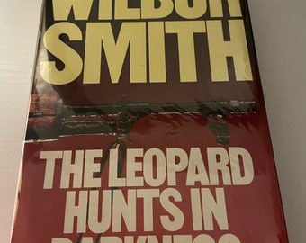 De luipaardjacht in de duisternis door Wilbur Smith. Zeldzaam boek met harde kaft, eerste editie/eerste druk.