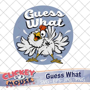 Guess What - Chicken Butt