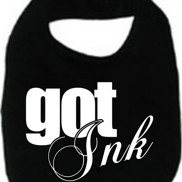 GOT INK COOL TATTOO CUSTOM  BLACK INFANT TODDLER BABY BIB