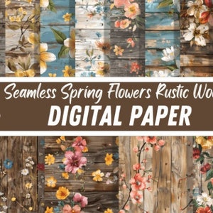 Pode incluir: 12 papéis digitais com padrões sem costura de flores da primavera em fundos de madeira rústica. Os papéis são de 300 DPI e são perfeitos para artesanato, scrapbooking e outros projetos criativos.