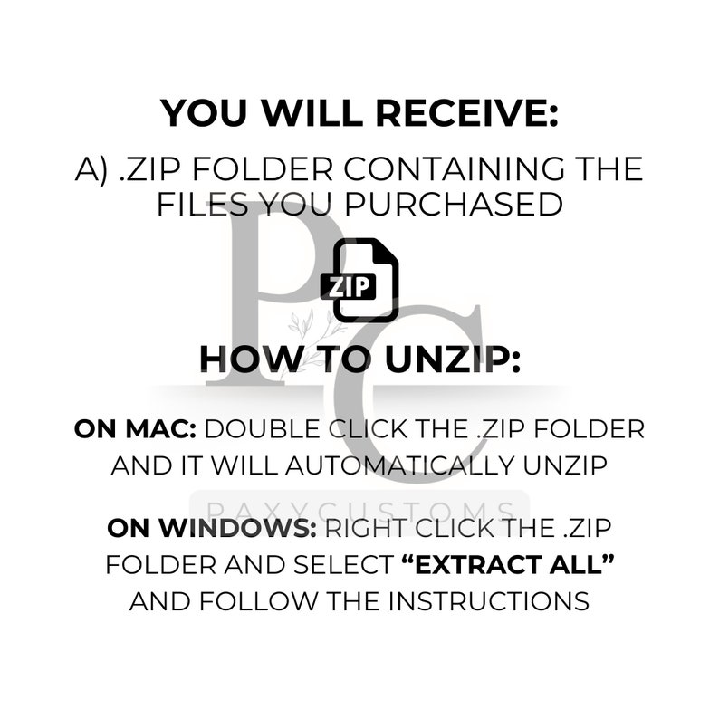 Puede incluir: Una ilustraci&oacute;n digital de una carpeta zip con el texto "YOU WILL RECEIVE: A) .ZIP FOLDER CONTAINING THE FILES YOU PURCHASED" y "HOW TO UNZIP: ON MAC: DOUBLE CLICK THE .ZIP FOLDER AND IT WILL AUTOMATICALLY UNZIP ON WINDOWS: RIGHT CLICK THE .ZIP FOLDER AND SELECT "EXTRACT ALL" AND FOLLOW THE INSTRUCTIONS".