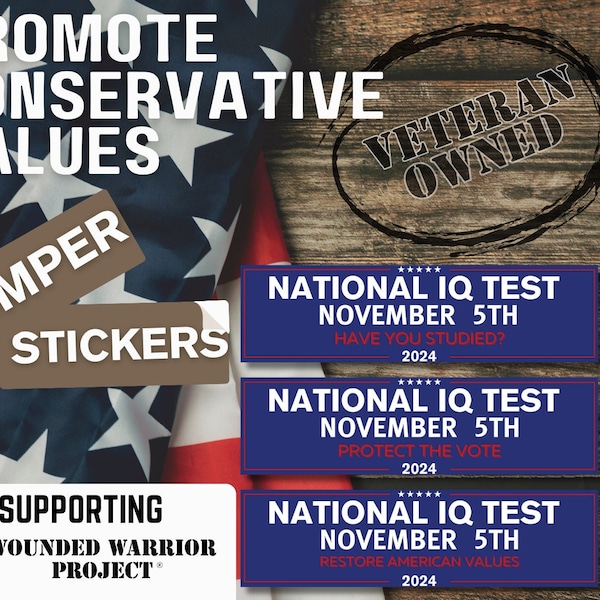 Funny Political Stickers for 2024 Election - 'NATIONAL IQ TEST' Snarky, Weatherproof Vinyl Bumper Sticker, Funny Sticker, Veteran Owned