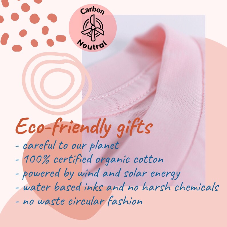 May include: A close-up of a light pink garment collar. The image includes text that reads "Eco-friendly gifts" and details about the product's eco-friendly features, such as organic cotton and wind/solar energy.