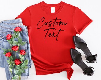 Custom Text Shirt, Personalized Birthday Gift, Gifted shirt, custom gift customer, Giftful Custom Shirt, giftful ideas, Customer Gifted