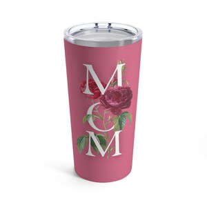 Flower Mom Tumbler 20oz