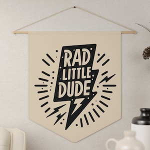 Rad Little Dude Pennant: Boys Room Decor, Boyhood Banner