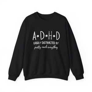Funny ADHD Sweatshirt: Neurospicy Mental Health Awareness image 9