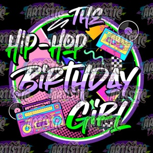 Hip Hop Birthday Girl Design PNG imagem para download