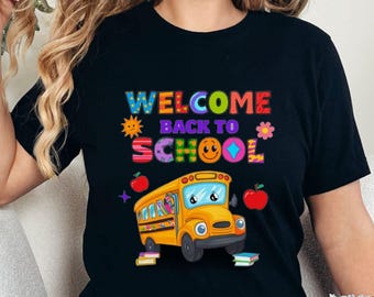 Welcome Back To School Teacher T-Shirt: Colorful School Bus Design