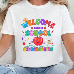 Kindergarten Teacher T-Shirt: Welcome Back To School, Comfort Colors