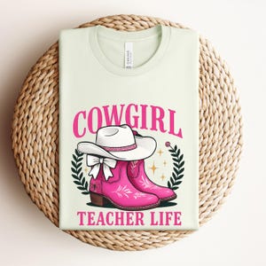 Bella Canvas Teacher Shirt,Cowgirl Teacher Shirt, Cowgirl Teacher Gift, Cowgirl Teacher Tshirt, Cowgirl Teacher T Shirt, Cowgirl Teacher