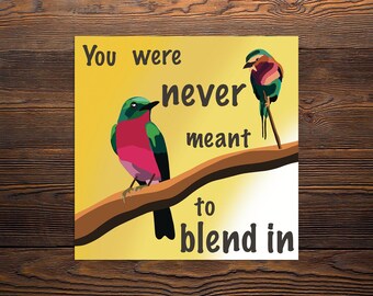 Brilliantly Bright Bird Sticker, 3x3" vinyl sticker, positive message, original art