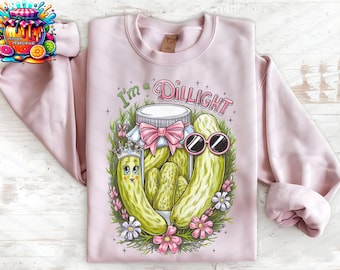 I m a Dillight Pickle PNG Funny Pickle Lover Shirt Design Cute Coquette Bow Digital Download for Sublimation Canning Season
