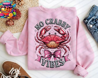 No Crabby Vibes PNG Funny Crab Sublimation Design Cute Coastal Beach Vacation Shirt Digital Download Maritime Ocean Life Lover Nautical Gift