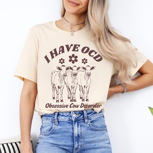 OCD Cow Lover T-Shirt, Funny Farm Tee