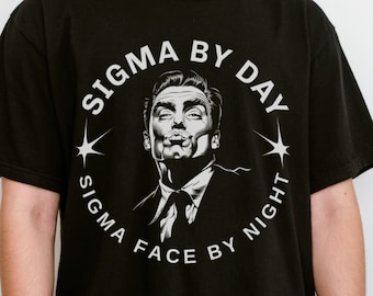 Sigma By Day T-Shirt, Funny Meme Graphic Tee, Comfort Colors Top