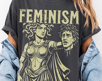Feminist Medusa Comfort Colors Shirt: Greek Mythology Graphic Tee