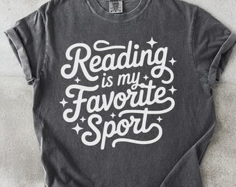 Reading is My Favorite Sport T-Shirt: Book Lover Gift
