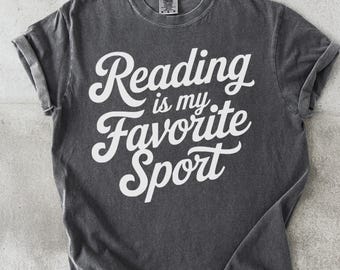 Reading is My Favorite Sport T-Shirt: Book Lover Gift