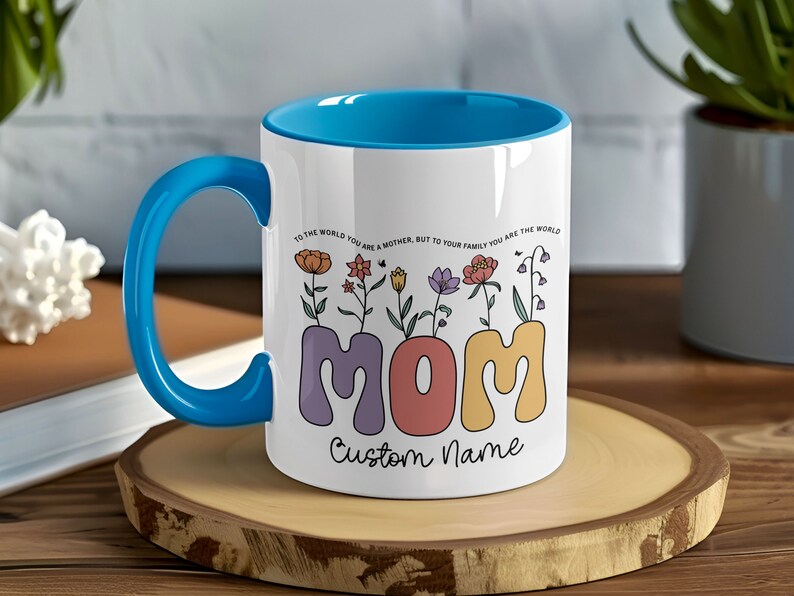 Personalized Mother's Day Gift, Colorful Mothers Day Custom Name Mug with a Quote, Floral Mom Coffee Cup, Unique Typography Design For Her zdjęcie 2
