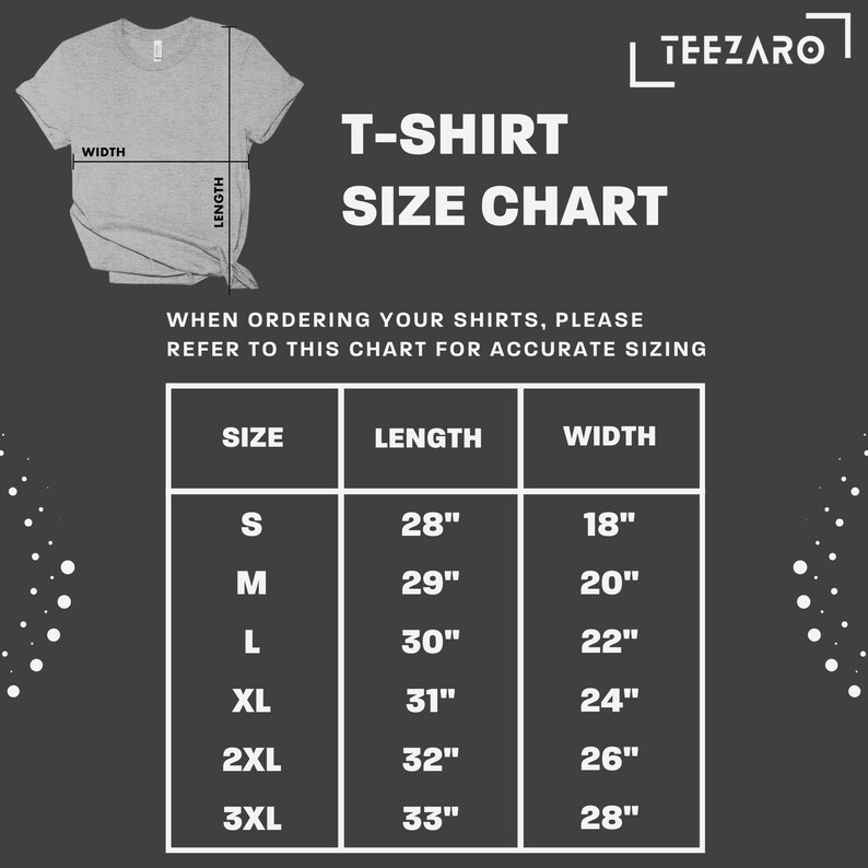 May include: T-shirt size chart with measurements in inches for sizes S, M, L, XL, 2XL, and 3XL. The chart shows the length and width of each size.
