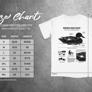 Size chart for Comfort Colors 1717 t-shirt with wooden duck decoy graphic.