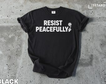 Widerstand friedlich T-Shirt: Blumen Grafik, Politischer Demonstration, soziale Gerechtigkeit