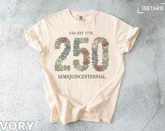 4th July T-Shirt: Semiquincentennial USA Tee, Floral Design, Comfort Colors