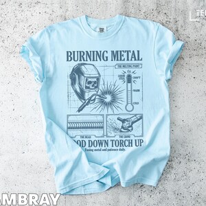 Burning Metal Graphic T-Shirt, Welding Humor Tee, Unique Gift for Welders, Cool Welding Apparel, Funny Welder Shirt