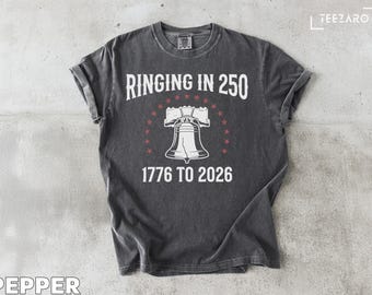 USA 250th T-Shirt: Semiquincentennial, Patriotic, Comfort Colors, Liberty Bell