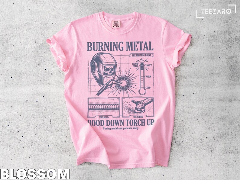 Burning Metal T-Shirt, Hood Down Torch Up Shirt, Welding Graphic Tee, Metalworker Gift, Funny Welder Shirt, Unisex Welding Shirt