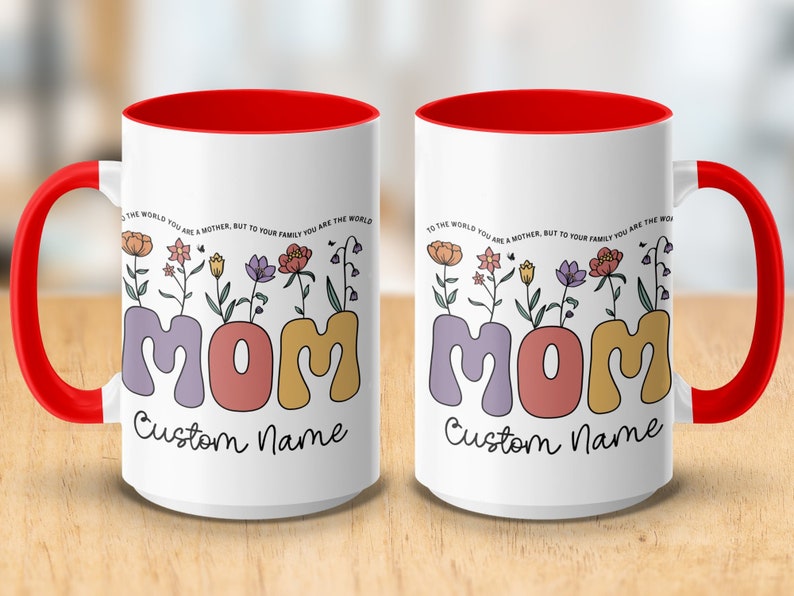 Personalized Mother's Day Gift, Colorful Mothers Day Custom Name Mug with a Quote, Floral Mom Coffee Cup, Unique Typography Design For Her zdjęcie 8