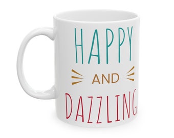 ¡¡Taza feliz y deslumbrante!!
