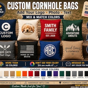May include: Custom cornhole bags in various colors, featuring options for logos, photos, and text. The image displays several bags with different designs, including a dog, family name, and patriotic themes. Handmade in the USA.