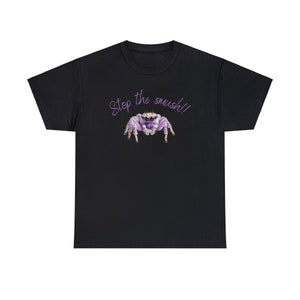 Stop The Smush Shirt, Purple Spooder Shirt, Jumping Spider Gifts, Cute Jumping Spider shirt, Exotic Pet Gifts