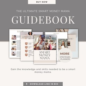 May include: A guidebook titled "The Ultimate Smart Money Mama Guidebook" with a pink and brown color scheme. The guidebook cover features images of a woman in a private jet, a woman driving a luxury car, and a woman holding money. The guidebook includes chapters on budgeting, saving, making money, and managing money for kids.
