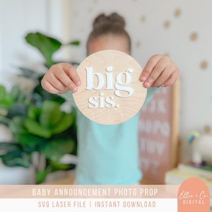 SVG Big Sis, Big Bro Ankündigung Foto Prop Laser-Dateien | Große Schwester, großer Bruder | Schwangerschaft offenbaren | Digitale Stickdatei für Glowforge Laser