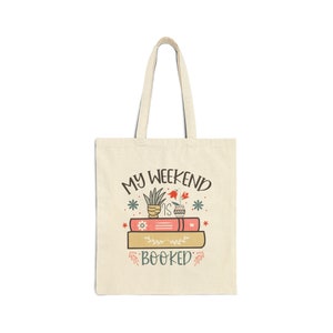 My Weekend is Booked Canvas Tote Bag zdjęcie 1