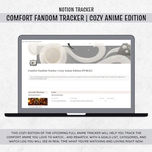Può includere: Un laptop che mostra un tracker Notion intitolato "Comfort Fandom Tracker | Cozy Anime Edition". Lo schermo mostra una pagina web con un'intestazione e sezioni per tenere traccia delle abitudini di visione di anime, tra cui un elenco di obiettivi e un registro di visione.