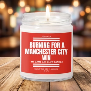 Burning For A Manchester City Win, Premier League Candle, Futbol, Summer, Sport, Soccer, Smells Like, Gift for her him, Husband Wife, Boy