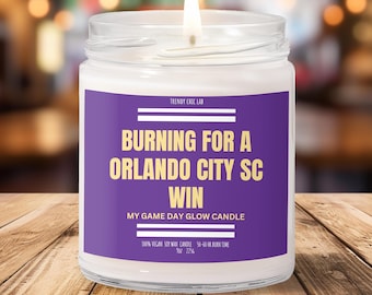 Burning For A Orlando City SC Win, Smells Like, Candle, Gift For Her Him futbol, MLS, Game Day, Sport Themed, Soccer, Husband Wife,