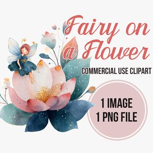 Watercolor Fairy Clipart | Forest Fairy PNG, Fairy Girl on a Flower, Fantasy Clipart, Fairytale Clipart, Garden Fairy, Woodland Fairy