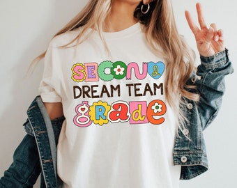 Personalized Back to School Shirt, Second Grade Dream Team Matching Shirt, Custom Grade Kids School Shirt, 1st Grade Teacher Shirt