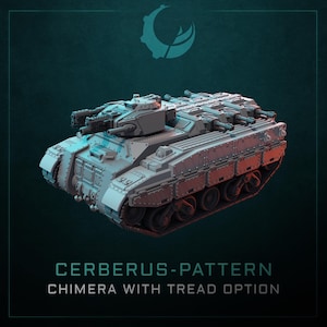May include: A light grey tank model with multiple turrets and tread options. The text "CERBERUS-PATTERN CHIMERA WITH TREAD OPTION" is displayed at the bottom of the image. The tank has a futuristic design.