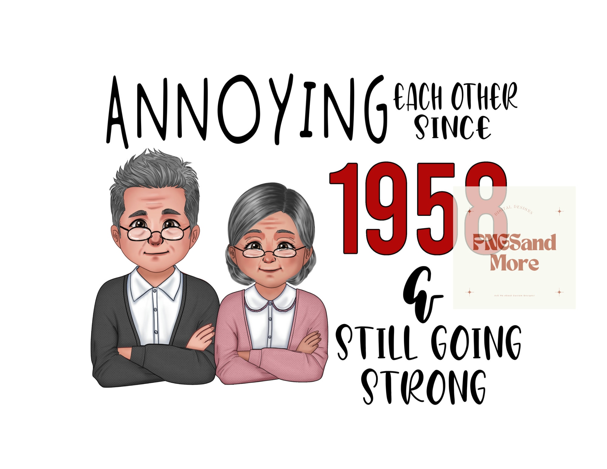 Annoying Each Other Since PNG, Couples Png, Sublimation Transfer, Digital Image