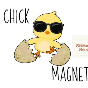 May include: A yellow chick wearing sunglasses is peeking out of a cracked eggshell. The text "CHICK MAGNET" is below the chick and the text "PNGSandMore" is in a white box to the right of the chick.