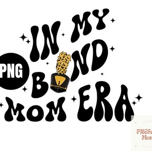 Band Mom Era Png, Sublimation Transfer,  Digital Image