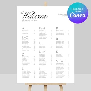 May include: A black and white wedding seating chart with the words "Welcome, please take a seat" at the top. The chart lists the names of guests in alphabetical order, with each letter of the alphabet assigned to a column. The chart is printed on a white background and is displayed on a wooden easel.